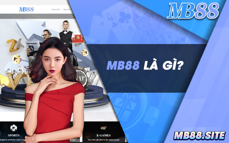 MB88-Là-gì